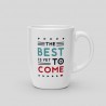 Mug The best is yet to come